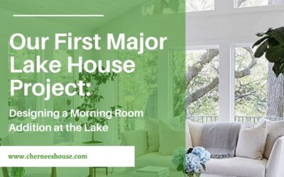 Our First Major Lake House Project: Designing a Morning Room Addition at the Lake