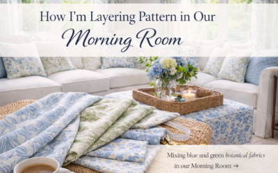 How I’m Layering Pattern in Our Morning Room